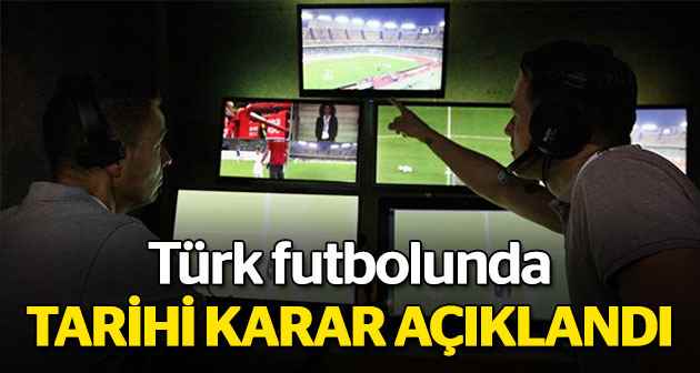 Türk futbolunda tarihi karar! Açıklandı...